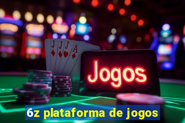 6z plataforma de jogos